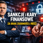 Sankcje i kary finansowe za brak zgodności z NIS2 od wiosny 2026. Kto personalnie odpowiada za luki w infrastrukturze IT spółki?