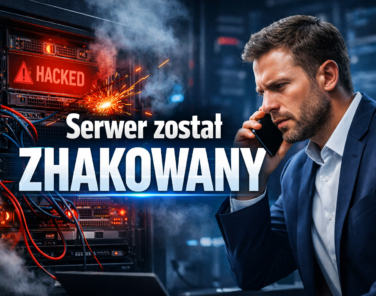 Serwer został zhakowany – plan działania co robić dla właściciela firmy