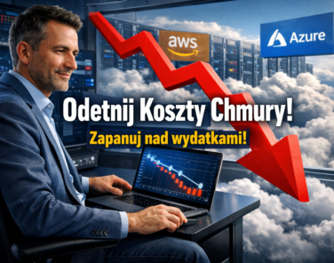 Strategie FinOps na rok 2026 - Jak drastycznie optymalizować rachunki w ekosystemie chmury publicznej (AWS, Azure)