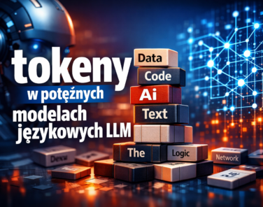 Tokeny w potężnych modelach językowych LLM
