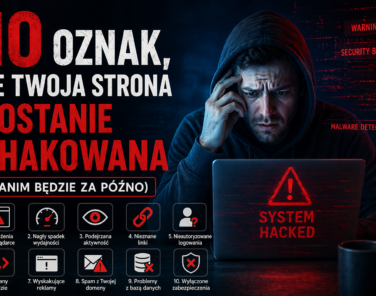 10 oznak, że Twoja strona zostanie zhakowana (zanim będzie za późno)